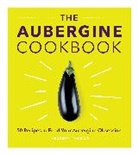 Heather Thomas - The Aubergine Cookbook