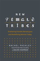Rachel Pashley - New Female Tribes