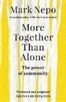 Mark Nepo, Nepo Mark - More Together Than Alone