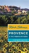 Steve Smith, Rick Steves, Rick Smith Steves - Rick Steves Provence & the French Riviera (Thirteenth Edition)