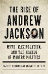 David S Heidler, David S. Heidler, David S. Heidler Heidler, Jeanne T Heidler, Jeanne T. Heidler - The Rise of Andrew Jackson