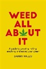 Floyd Barrington, Danny Mallo, Mallo Danny - Weed All About It