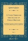Daniel Defoe - A Tour Through the Island of Great Britain, Vol. 2