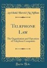 Archibald Harold McMillian - Telephone Law