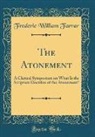 Frederic William Farrar - The Atonement