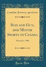 Canadian Forestry Association - Rod and Gun, and Motor Sports in Canada