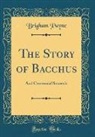 Brigham Payne - The Story of Bacchus