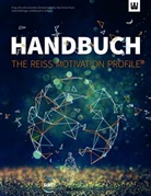 Steven Reiss, Koch Dr. Maximilian, Brunello Gianella, Daniele Gianella, Irene Krötlinger, Krötlinger Mag. Irene... - Handbuch -The Reiss Motivation Profile®