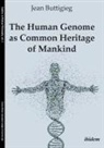 Jean Buttigieg, Jean (Dr. ) Buttigieg, Alexander Gungov, Alexande Gungov (Prof. Dr. ), Alexander Gungov (Prof. Dr. ), Luft... - The Human Genome as Common Heritage of Mankind