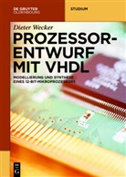 Dieter Wecker - Prozessorentwurf mit VHDL