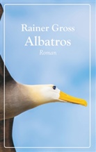 Rainer Gross - Albatros