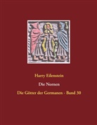 Harry Eilenstein - Die Nornen