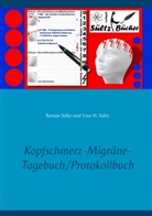 Renat Sültz, Renate Sültz, Uwe H Sültz, Uwe H. Sültz, Bücher Stülz, Büche Stülz... - Kopfschmerz-Migräne-Tagebuch/Protokollbuch XXL