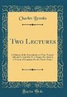 Charles Brooks - Two Lectures