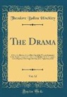 Theodore Ballou Hinckley - The Drama, Vol. 12