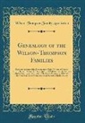 Wilson-Thompson Family Association - Genealogy of the Wilson-Thompson Families