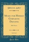 Unknown Author - Music for Hinman Gymnastic Dancing, Vol. 1 of 3