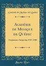 Academie de Musique de Quebec, Académie de Musique de Québec - Académie de Musique de Québec