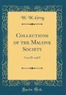 W. W. Greg - Collections of the Malone Society