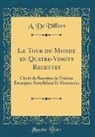 A. de Villiers, Adam Villiers De L. Isle - Le Tour du Monde en Quatre-Vingts Recettes