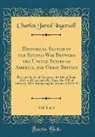 Charles Jared Ingersoll - Historical Sketch of the Second War Between the United States of America, and Great Britain, Vol. 1 of 3