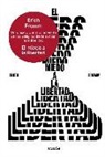 El miedo a la libertad