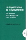 CONSPIRACION DE LA IGNORANCIA