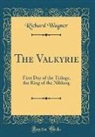 Richard Wagner - The Valkyrie