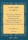 Charles Rollin - The Ancient History of the Egyptians, Carthaginians, Assyrians, Babylonians, Medes and Persians, Macedonians and Grecians, Vol. 3 of 8 (Classic Reprint)
