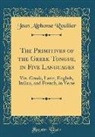 Jean Alphonse Roullier - The Primitives of the Greek Tongue, in Five Languages