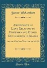 James Wickersham - Amendment of Laws Relating to Fisheries and Other Occupations in Alaska