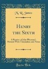 M. R. James - Henry the Sixth