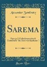 Alexander Zemlinsky - Sarema