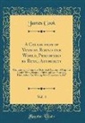 James Cook - A Collection of Voyages Round the World, Performed by Royal Authority, Vol. 4