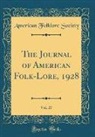 American Folklore Society - The Journal of American Folk-Lore, 1928, Vol. 27 (Classic Reprint)