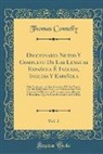 Thomas Connelly - Diccionario Nuevo Y Completo De Las Lenguas Española É Inglesa, Inglesa Y Española, Vol. 2