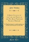 John Wesley - A Short Account of the Life and Death of the Rev. John Fletcher Vicar of Madeley