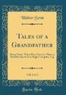 Walter Scott - Tales of a Grandfather, Vol. 2 of 3