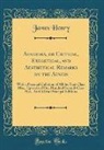 James Henry - Aeneidea, or Critical, Exegetical, and Aesthetical Remarks on the Aeneis