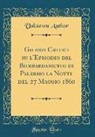 Unknown Author - Giudizi Critici Su L'Episodio del Bombardamento Di Palermo La Notte del 27 Maggio 1860 (Classic Reprint)