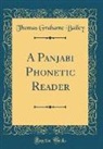 Thomas Grahame Bailey - A Panjabi Phonetic Reader (Classic Reprint)