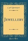 Cyril Davenport - Jewellery (Classic Reprint)