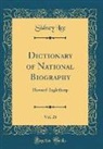 Sidney Lee - Dictionary of National Biography, Vol. 28