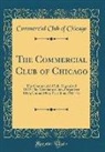 Commercial Club of Chicago - The Commercial Club of Chicago