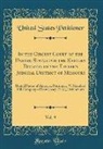 United States Petitioner - In the Circuit Court of the United States for the Eastern Division of the Eastern Judicial District of Missouri, Vol. 9