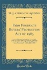 U. S. Committee on Agriculture - Farm Products Buyers' Protection Act of 1983