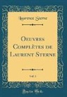 Laurence Sterne - Oeuvres Complètes de Laurent Sterne, Vol. 3 (Classic Reprint)