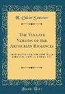 H. Oskar Sommer - The Vulgate Version of the Arthurian Romances