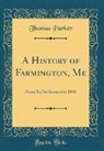Thomas Parker - A History of Farmington, Me