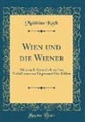 Matthias Koch - Wien und die Wiener
